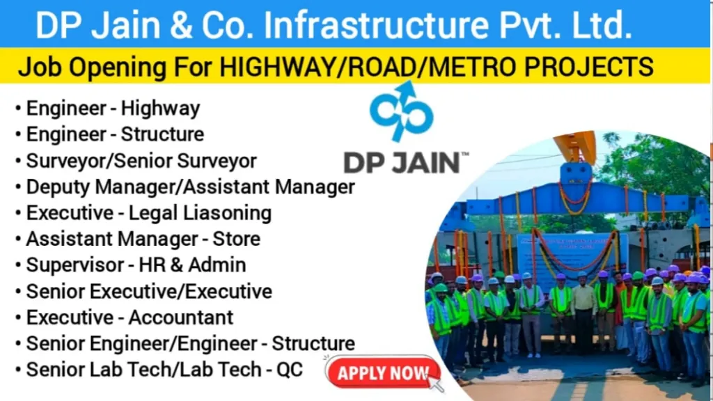 DP Jain & Co. Infrastructure Pvt Ltd Hiring