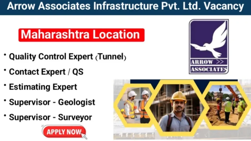 Arrow Associates Infrastructure Pvt Ltd Hiring