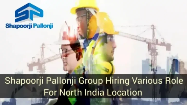 Shapoorji Pallonji Group Urgent Hiring