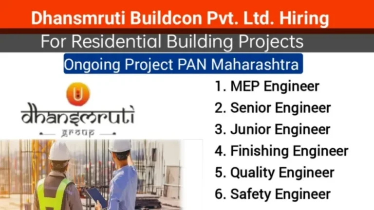 Dhansmruti Buildcon Pvt. Ltd Hiring