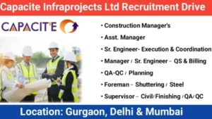 Capacite Infraprojects Ltd Hiring