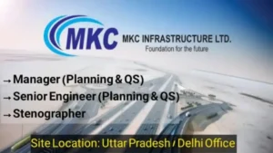 MKC Infrastructure Ltd Hiring