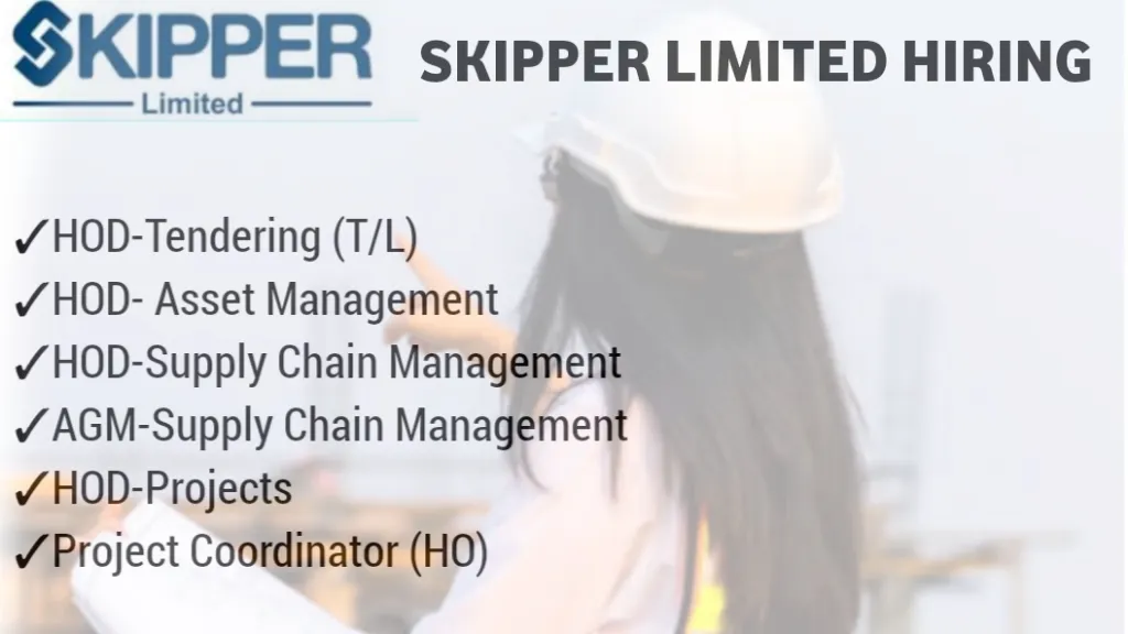 Skipper Limited Hiring