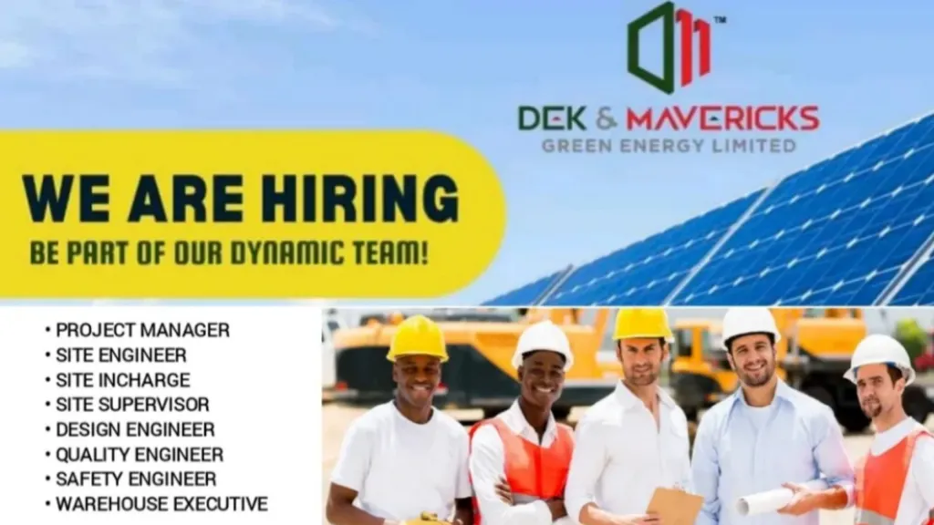 DEK & Mavericks Green Energy Ltd Vacancy