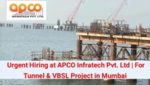 APCO Infratech Urgent Hiring