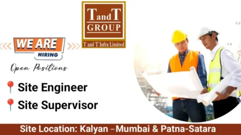 T&T Infra Limited Vacancy