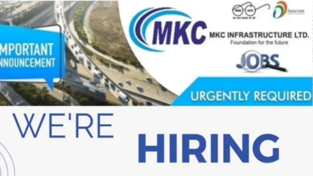 MKC Infrastructure Ltd Hiring