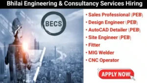 Bhilai Engineering Jobs 2025