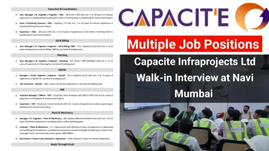 Capacite Infraprojects Ltd Walk-in Interview 2025