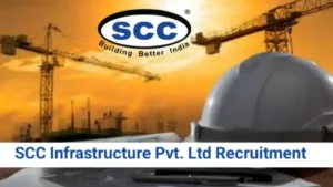 SCC Infrastructure Pvt. Ltd. is Hiring